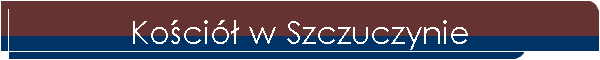Koci w Szczuczynie