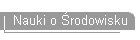 Nauki o �rodowisku