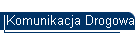 Komunikacja Drogowa