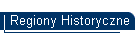 Regiony Historyczne